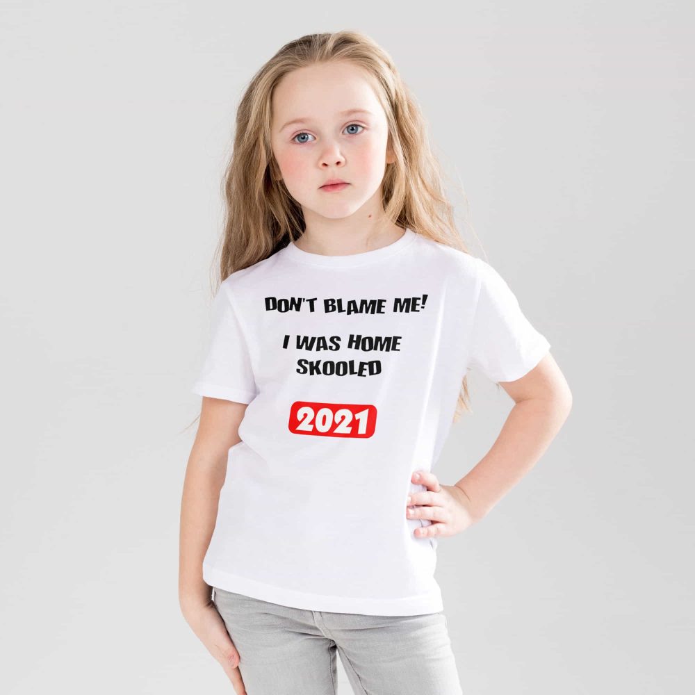 Home Schooled Tshirt Lockdown