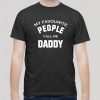 My Favourite People Call Me Daddy