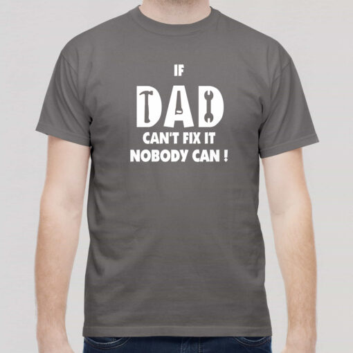 If Dad Can't Fix It - Nobody Can If Dad Can't Fix It - Nobody Can