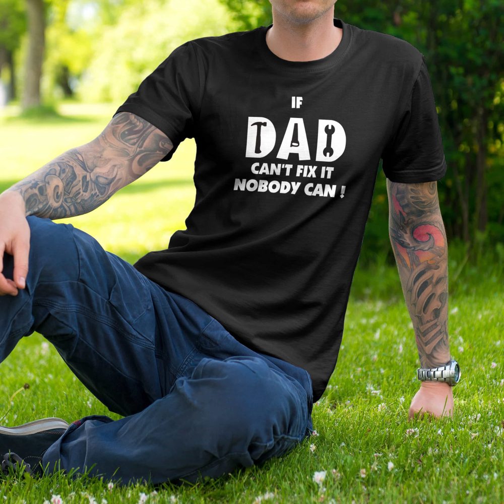 If Dad Can't Fix It - Nobody Can