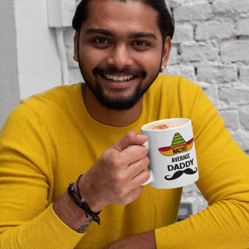 Nacho Average Daddy Nacho Average Daddy