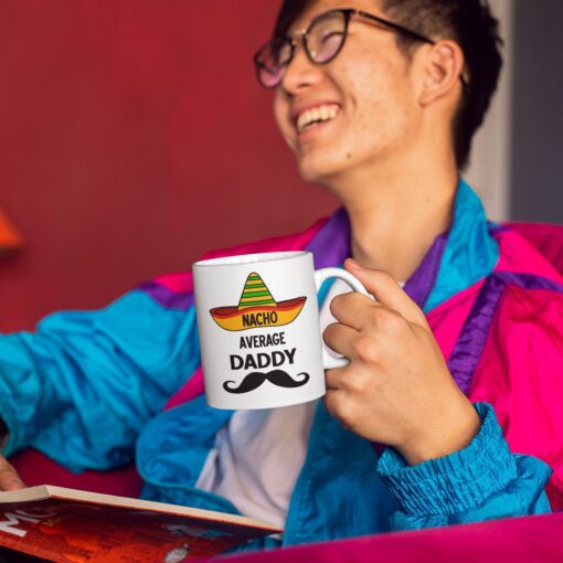 Nacho Average Daddy Nacho Average Daddy