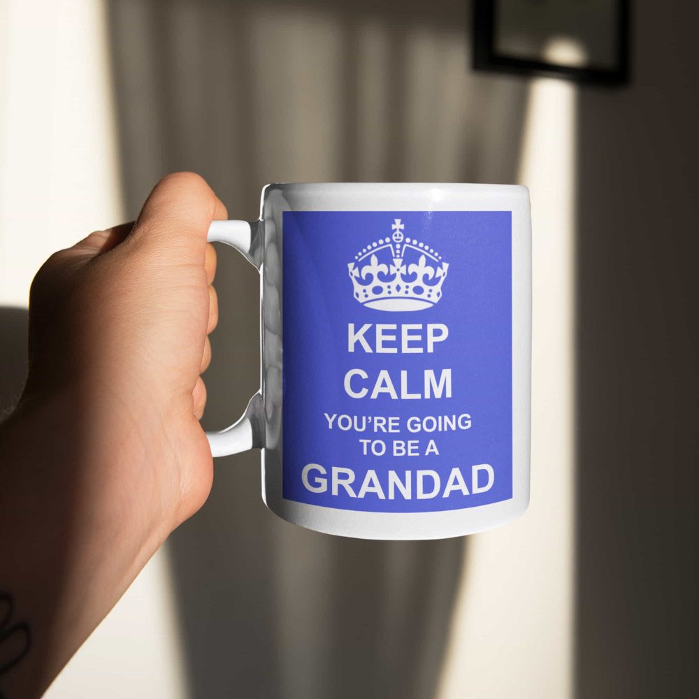 Keep Calm Your Going To Be A Grandad
