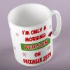 I'm Only A Morning Person On December 25th