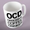 OCD Obsessive Coffee Drinker
