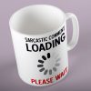 Sarcastic Comment Loading - Please Wait