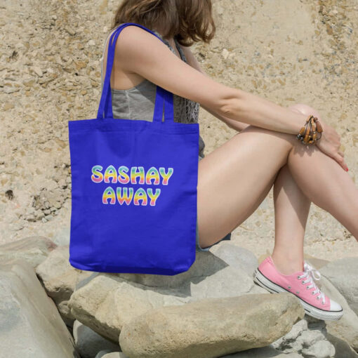Sashay Away Tote Bag Sashay Away Tote Bag