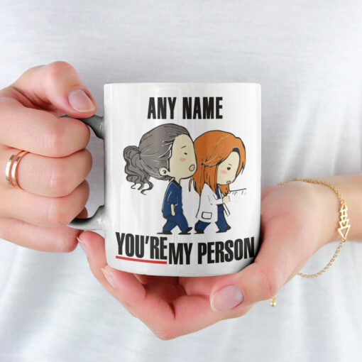 Personalised Grey's Anatomy Your'e My Person Mug Personalised Grey's Anatomy Your'e My Person Mug