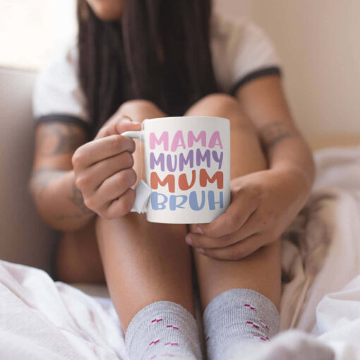 Mama Mummy Mum Bruh Mug Mama Mummy Mum Bruh Mug