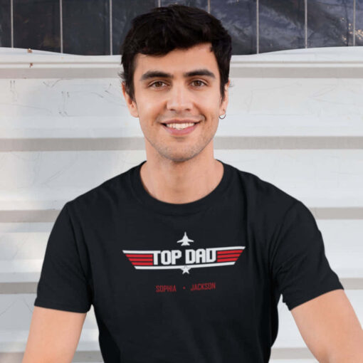 Top Dad Tshirt Top Dad Tshirt