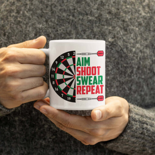 Aim Shoot Swear Repeat, Darts Gift Mug. Dart Player Gift. Aim Shoot Swear Repeat, Darts Gift Mug. Dart Player Gift.