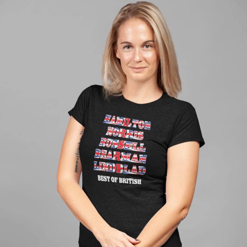 Woman wearing a fitted black T-shirt with Hamilton, Norris, Russell, Bearman and Lindblad in bold Union Jack-style text, plus “Best of British” underneath; a British Formula 1 fan shirt ideal for Silverstone 2026. Woman wearing a fitted black T-shirt with Hamilton, Norris, Russell, Bearman and Lindblad in bold Union Jack-style text, plus “Best of British” underneath; a British Formula 1 fan shirt ideal for Silverstone 2026.
